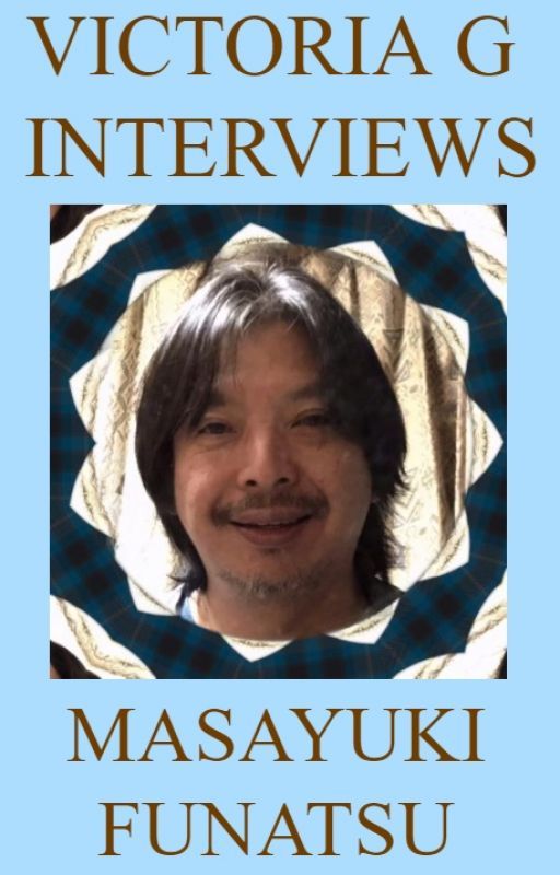 Victoria G Interviews Masayuki Funatsu by HelloVictoriaG