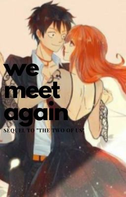 We Meet Again: A Sequel to "The Two of Us" cover