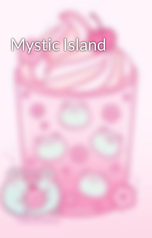 Mystic Island by LilBubblyBoba