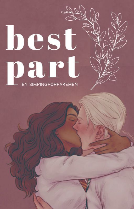 best part || dramione one shot by simpingforfakemen