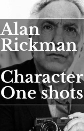 Alan Rickman character one shots  by severussmirked