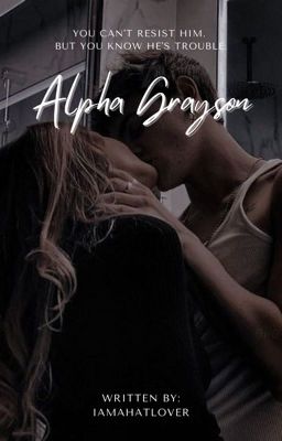 Alpha Grayson|✔️ cover