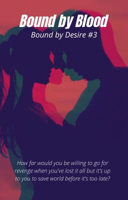 Bound by Blood (Bound by Desire #3) cover