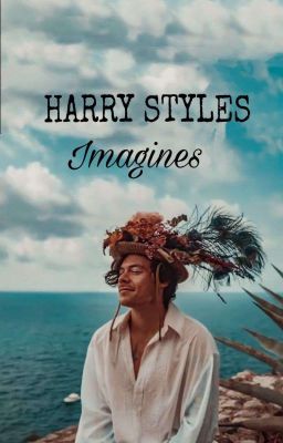 Harry Styles Imagines ♡ cover