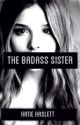 The Badass Sister by katie_haslett