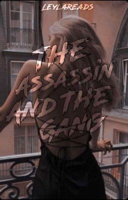 The Assassin and the Gang✔️ cover