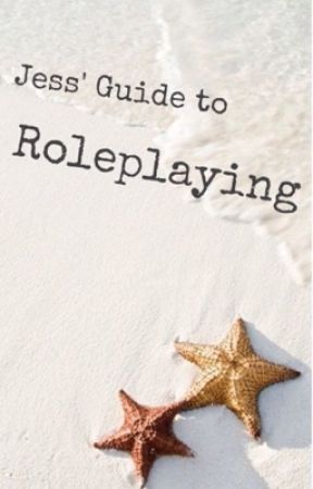 Zero's guide to Roleplaying  by -unrulyheart