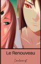 Le renouveau (SasuSaku) by carolineMyt