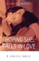 Hoping She Falls In Love by limario37