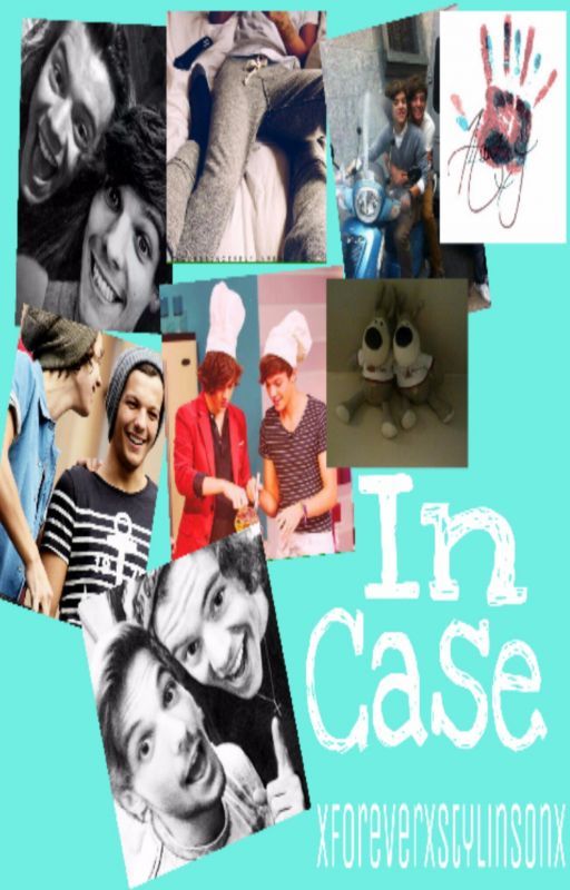 In Case || L.S AU  by xForeverxStylinsonx