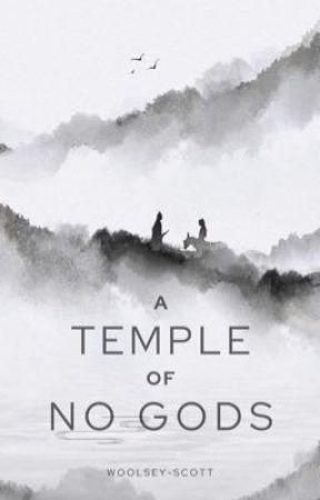 A Temple of No Gods by woolsey-scott