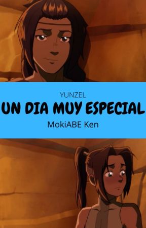 UN DIA MUY ESPECIAL "YUNZEL" by MokiABE_Ken