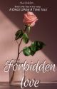 Forbidden Love (Dare to love #1) (OUAT fanfic) by _Nerdrabbit_