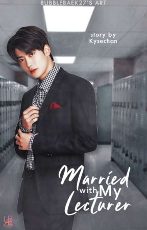 Married With My Lecturer! by Kysechan