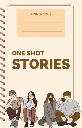 One Shot Stories by Finnlicious