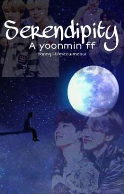 Serendipity (A Yoonmin FF) cover