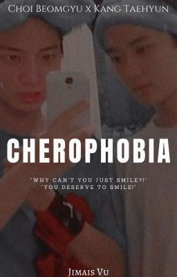 Cherophobia ➳ Taegyu ✔ cover