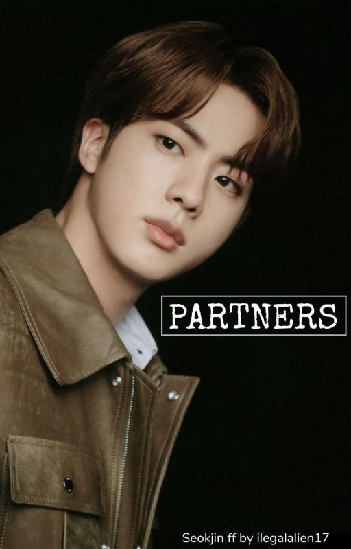 "Partners"- Jin ff ✓ by ilegalalien17