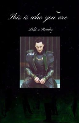 This is who you are (LokiXReader) cover