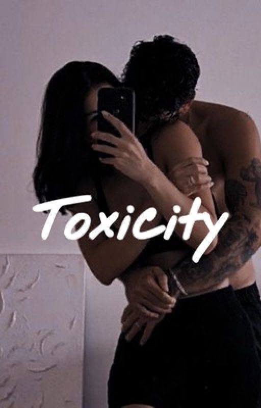 Toxicity  by badbxtch_ana