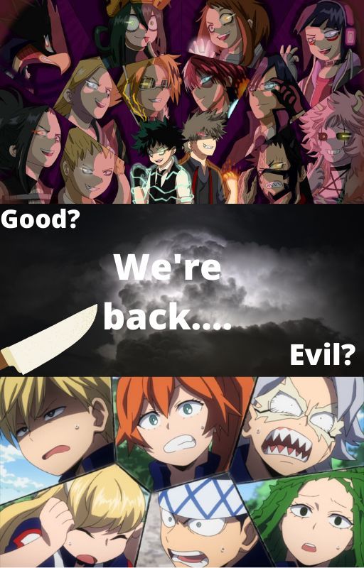 We're back... (Villain Class 1A) by Taylerthepokemonfan