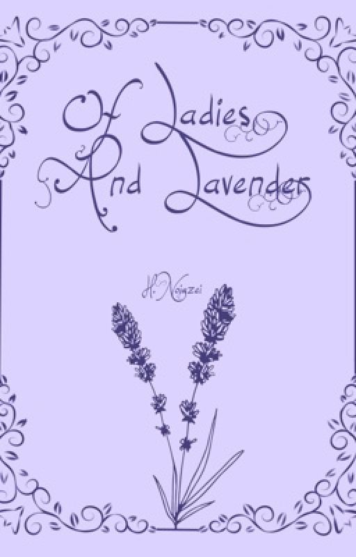 Of Ladies and Lavender by Hana_N_