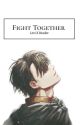 Fight Together Tall! Levi X Tall! Fem! Supernatural! Reader by random_humangirl66