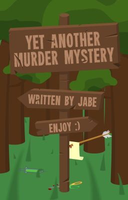 Yet Another Murder Mystery (multi object show fanfic) [COMPLETED] cover