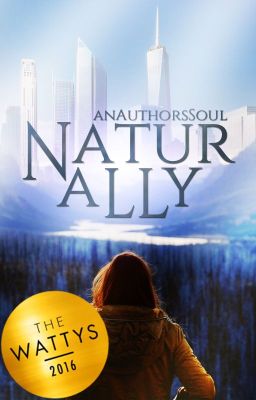 Naturally (#Wattys2016) cover