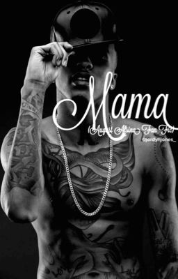 Mama(EDITING) (August Alsina x Miracle Watts)  cover