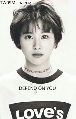 DEPEND ON YOU {G!P} cover