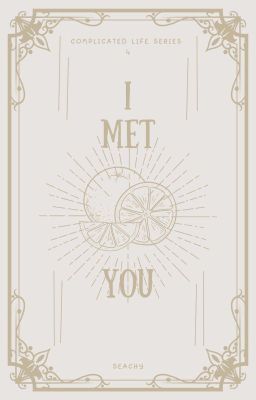 I Met You (Complicated Life Series #4) cover