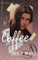 Coffee || Eren x Reader || by Crying666