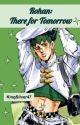 Rohan Kishibe: There For Tomorrow by KingSilver47