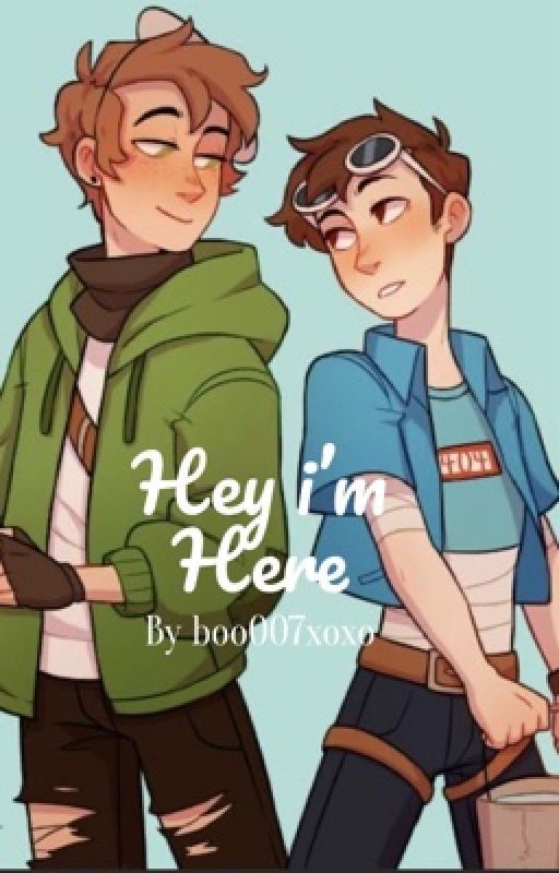 Hey I'm here // DNF fanfic  by boo007xoxo