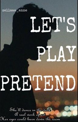 Let's Play Pretend [Niall Horan AU] cover