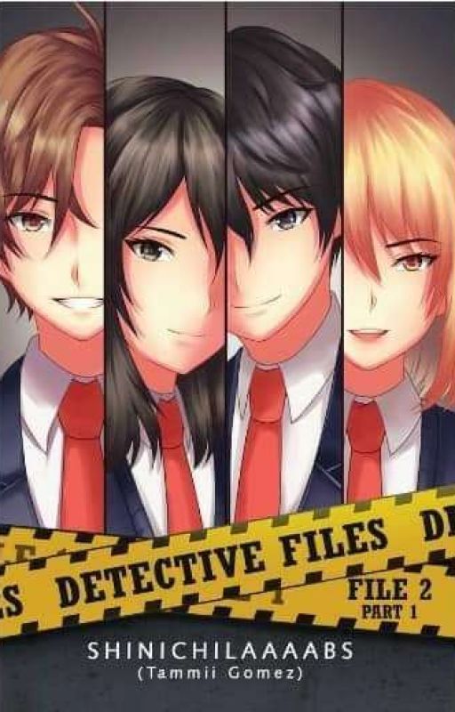 DETECTIVE FILES FANFICTION by nadiawyths