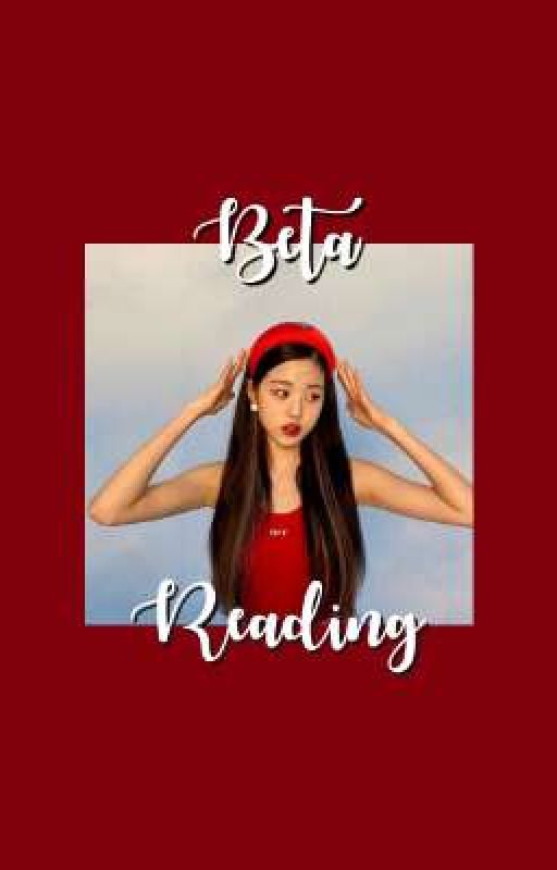 available for beta reading ♡ ! by chenlegendd