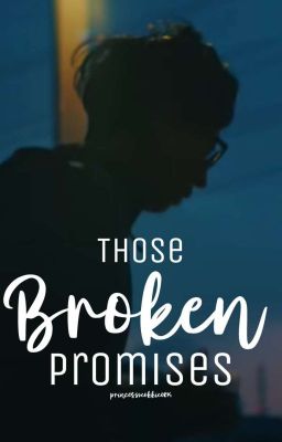 [COMPLETED] Those Broken Promises -- y.jaesuk cover