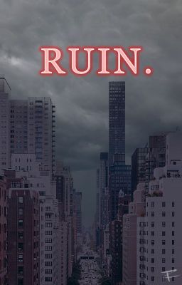 Ruin. cover