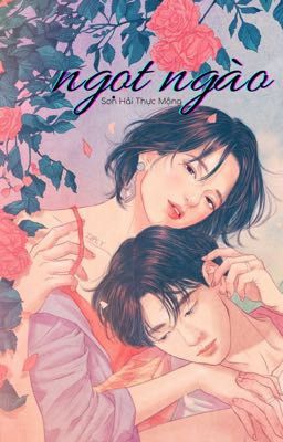 [EDIT] Tập truyện: Ngọt Ngào [H] cover