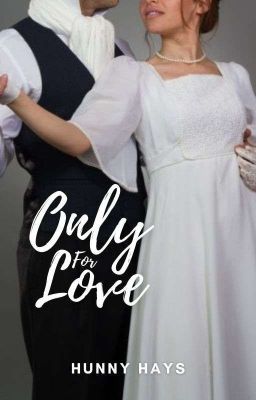 Only For Love (A Novella) cover