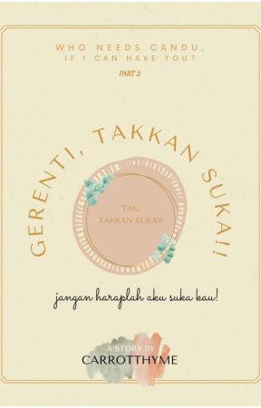 GERENTI, TAKKAN SUKA!! [COMPLETED] by carrotthyme_