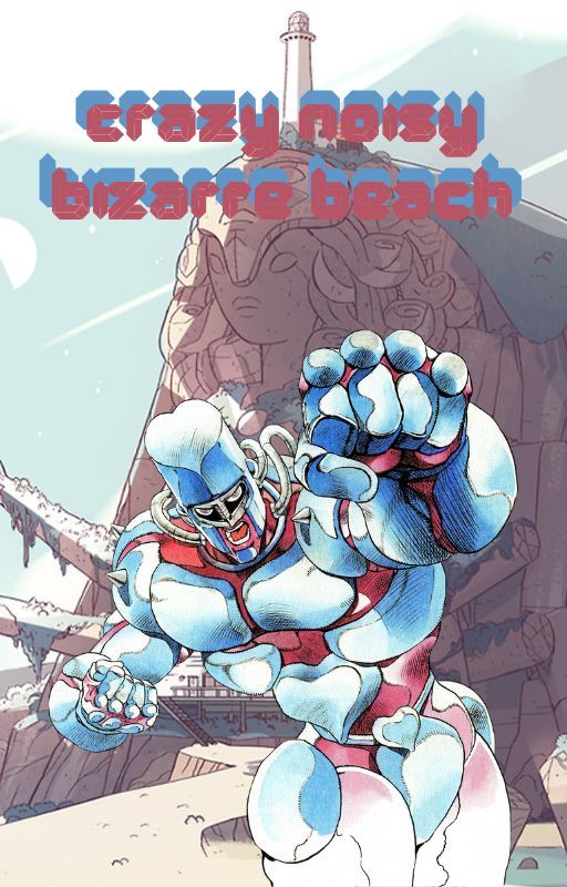 Crazy Noisy Bizzare Beach (Pearl x Male stand user of Crazy Diamond Reader) by BarnOwl265