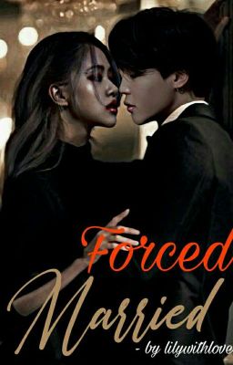 Forced Marriage { Completed } cover