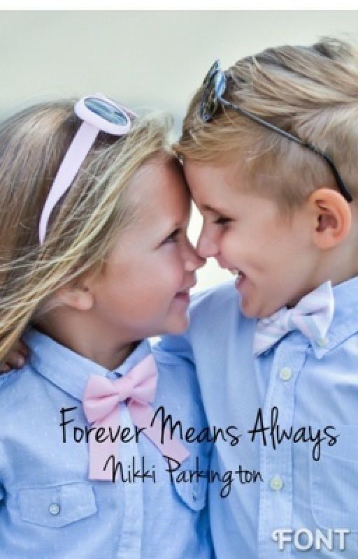 Forever Means Always by NikkiParkington