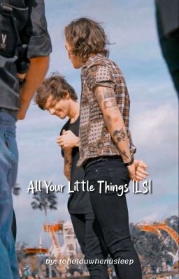 All Your Little Things |LS| cover