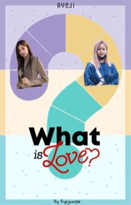 Ryeji - What is love?  cover