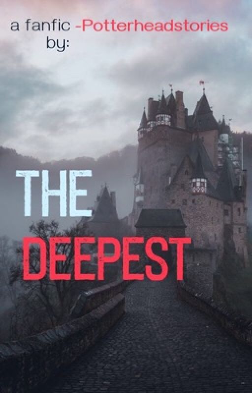 ~The Deepest~ <<Hogwarts Secrets >> by -Potterheadstories-