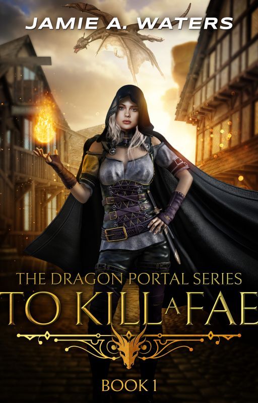 To Kill a Fae - A Fantasy Romance by jawaters